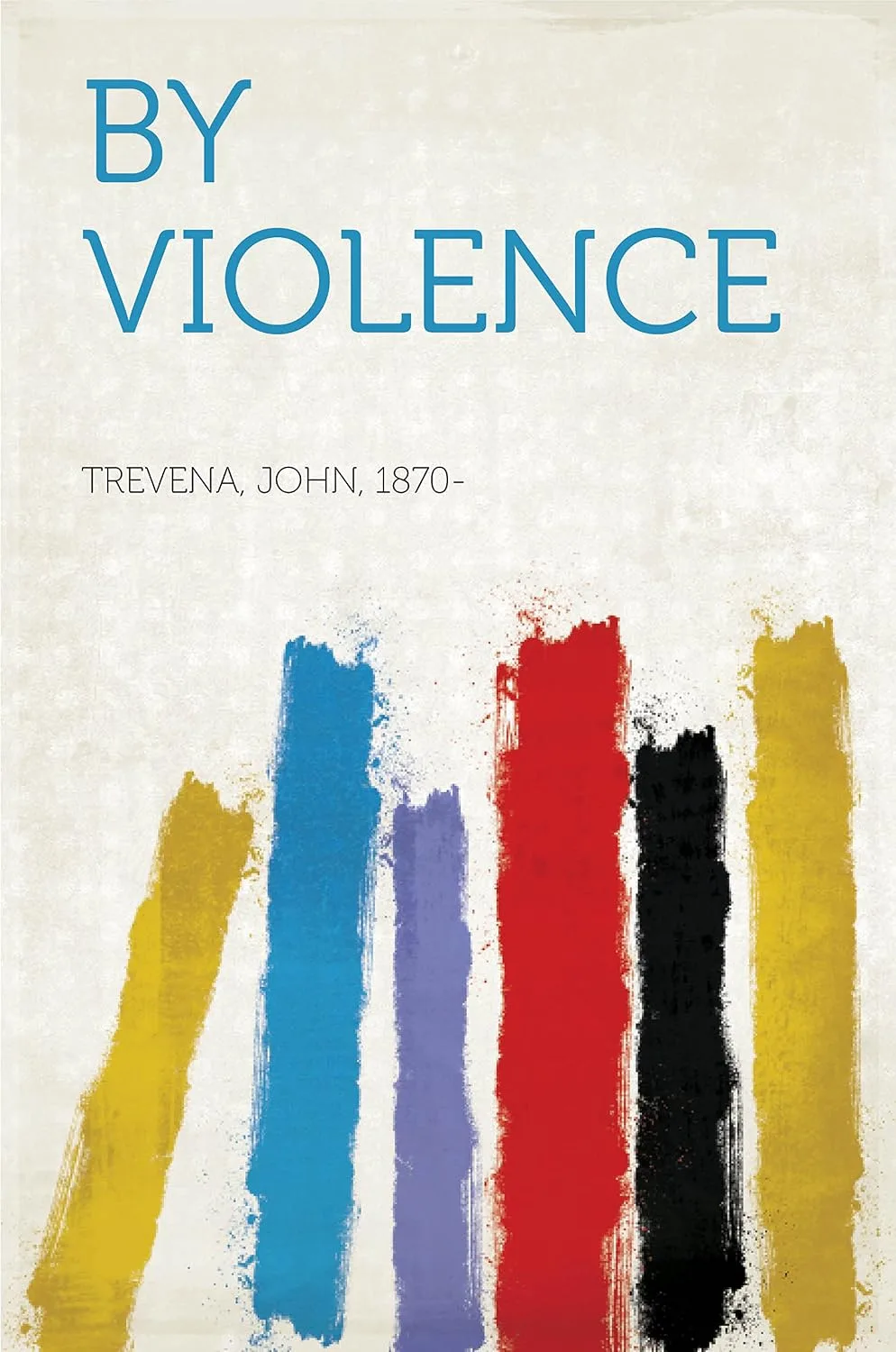 By Violence