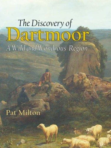 The Discovery of Dartmoor
