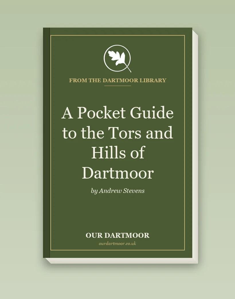 A Pocket Guide to the Tors and Hills of Dartmoor