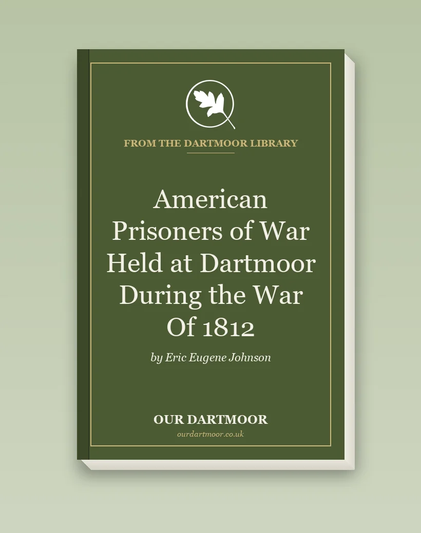 American Prisoners of War Held at Dartmoor During the War Of 1812