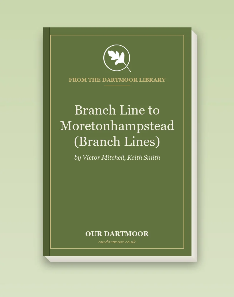 Branch Line to Moretonhampstead (Branch Lines)