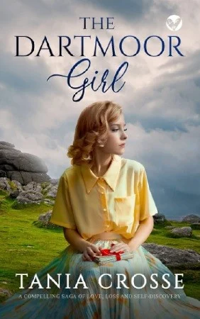 DARTMOOR GIRL a Compelling Saga of Love, Loss and Self-Discovery