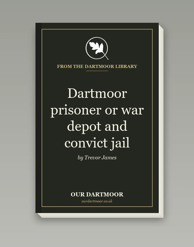 Dartmoor prisoner or war depot and convict jail