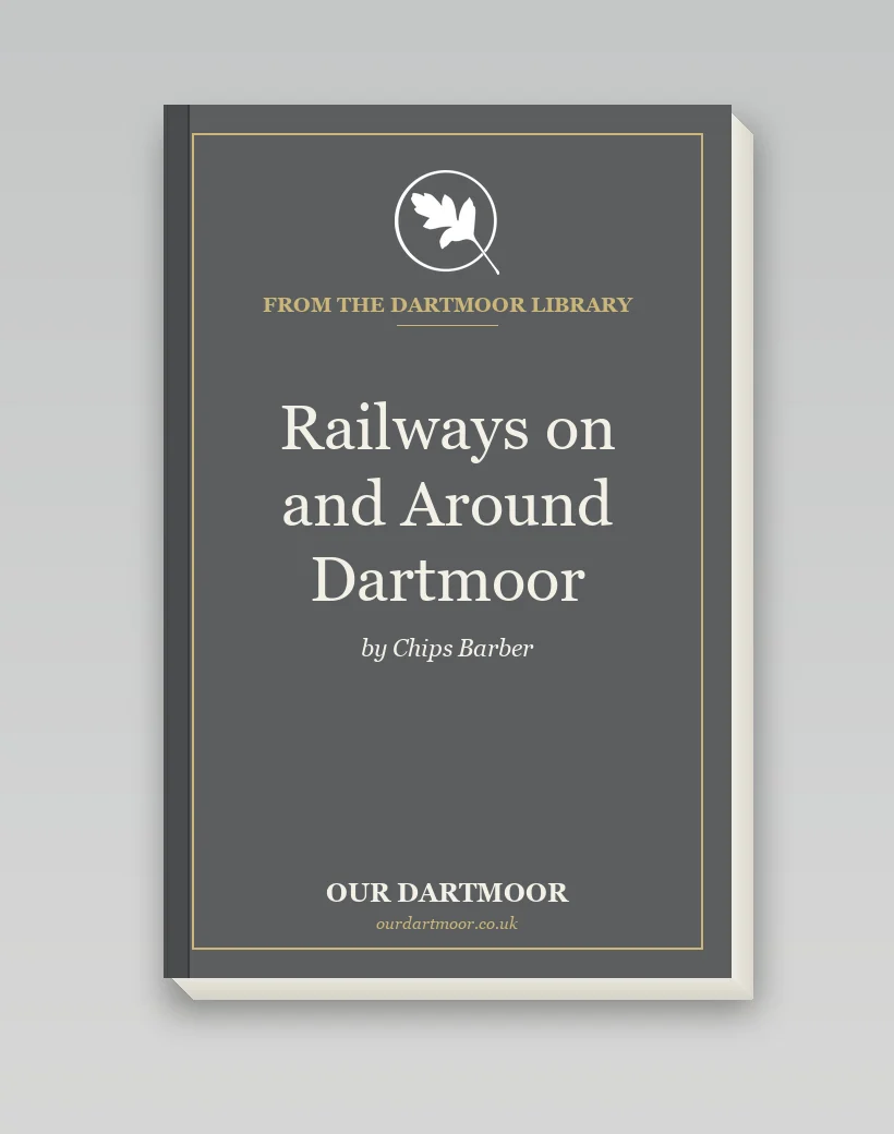Railways on and Around Dartmoor