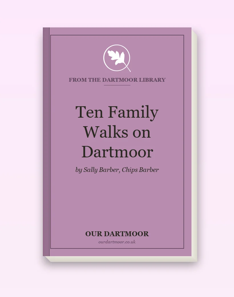Ten Family Walks on Dartmoor