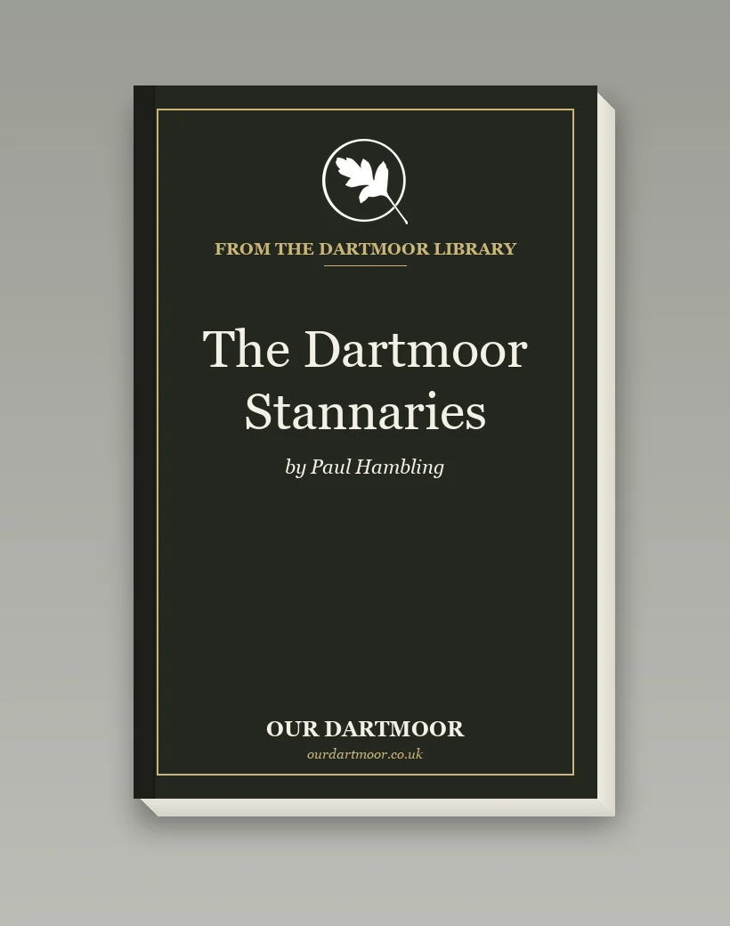 The Dartmoor Stannaries