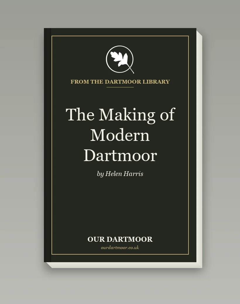 The Making of Modern Dartmoor