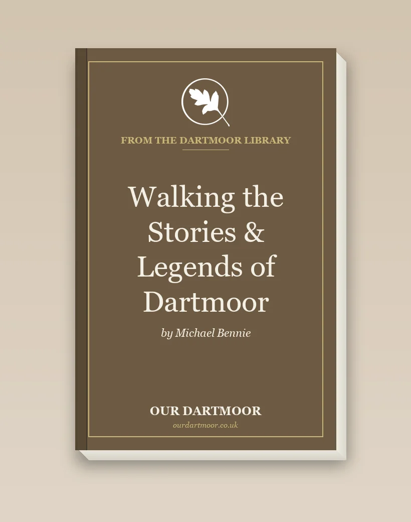 Walking the Stories & Legends of Dartmoor