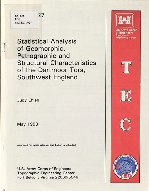 Statistical Analysis of Geomorphic, Petrographic and Structural Characteristics of the Dartmoor Tors, Southwest England