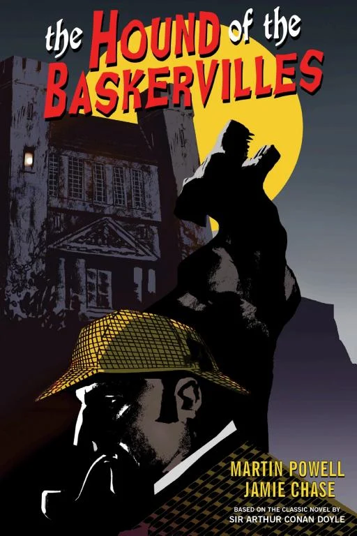 The hound of the Baskervilles : a Sherlock Holmes mystery