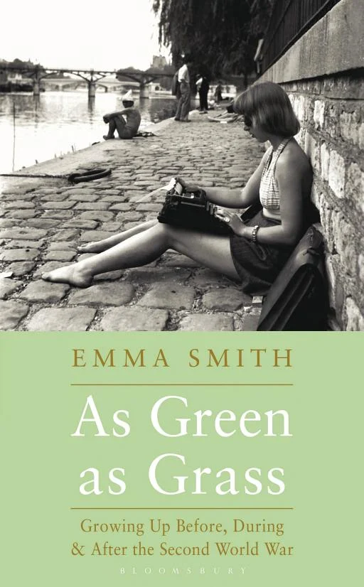 As green as grass : growing up before, during and after the Second World War