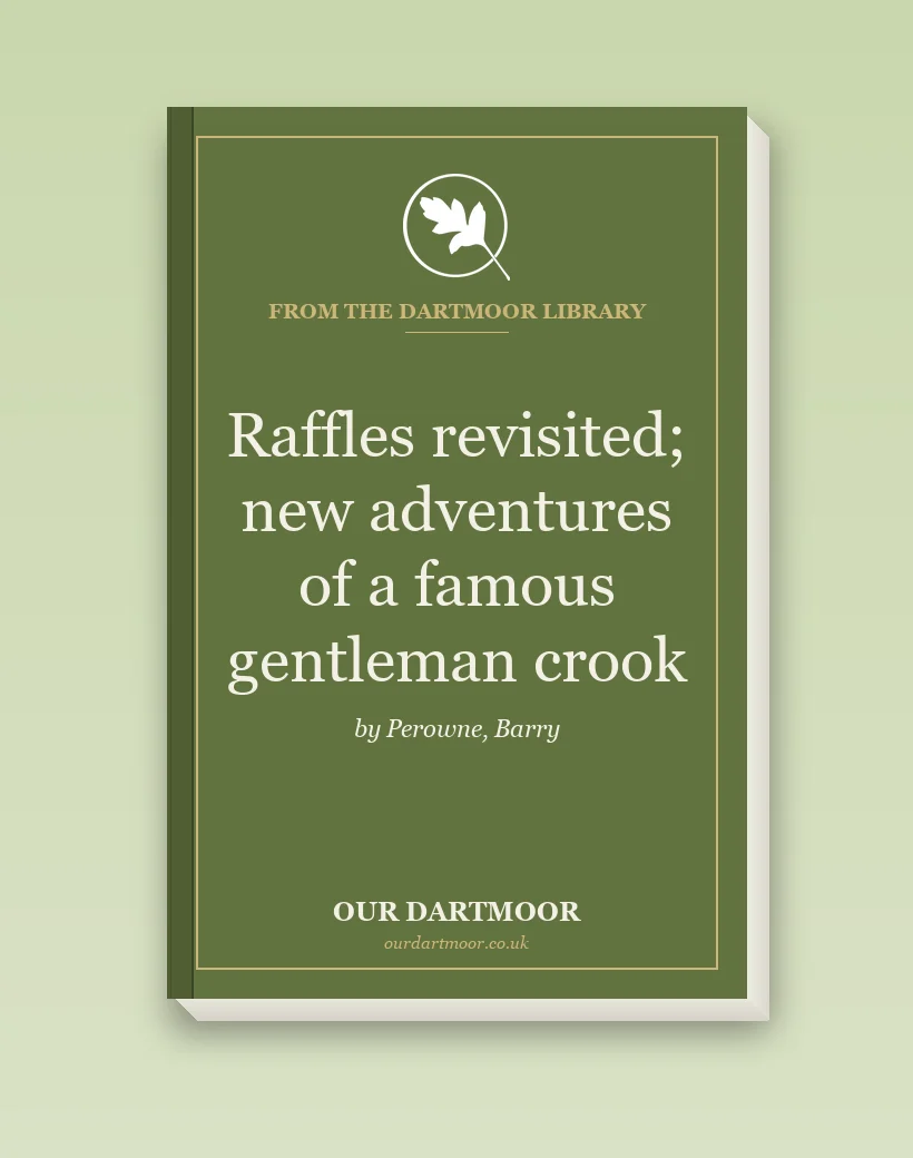Raffles revisited; new adventures of a famous gentleman crook