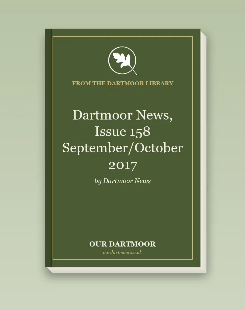 Dartmoor News, Issue 158 September/October 2017
