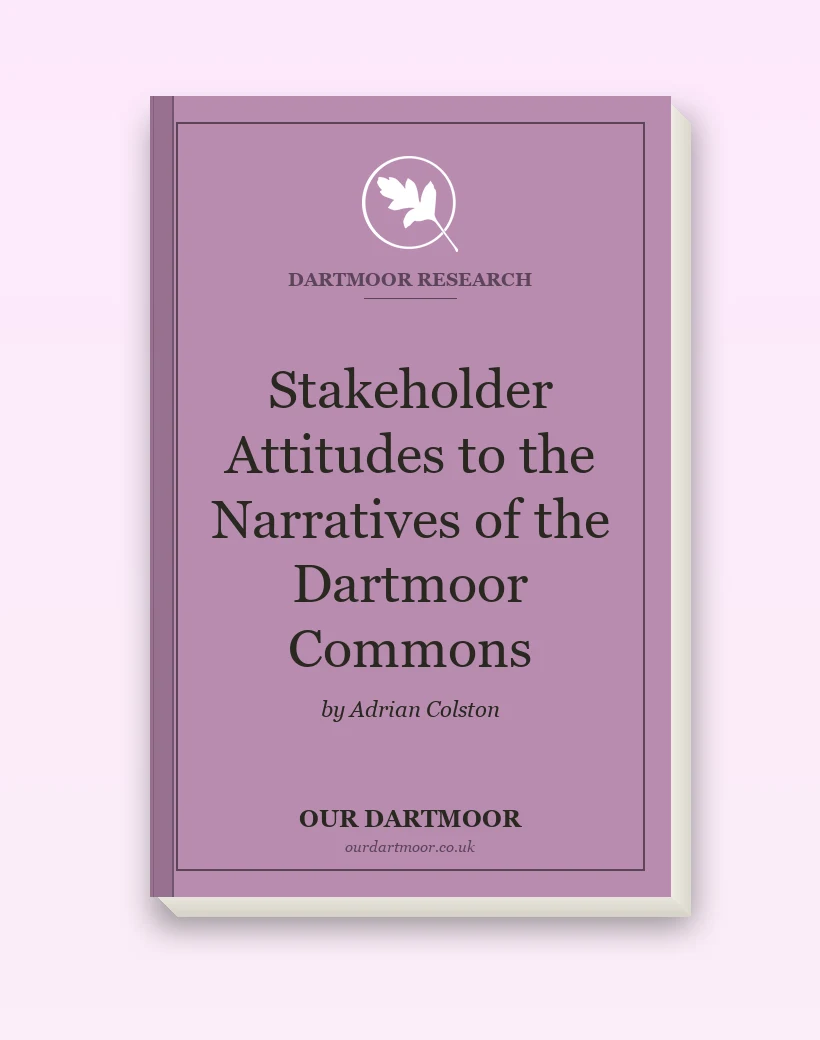 Stakeholder Attitudes to the Narratives of the Dartmoor Commons