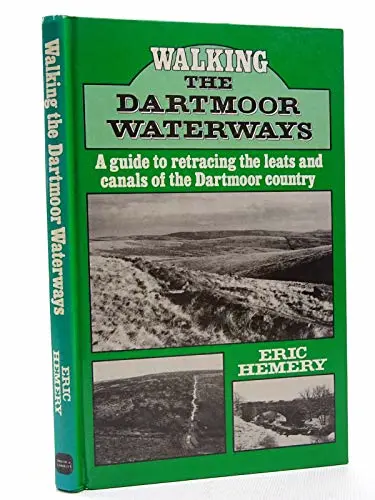 Walking the Dartmoor Waterways
