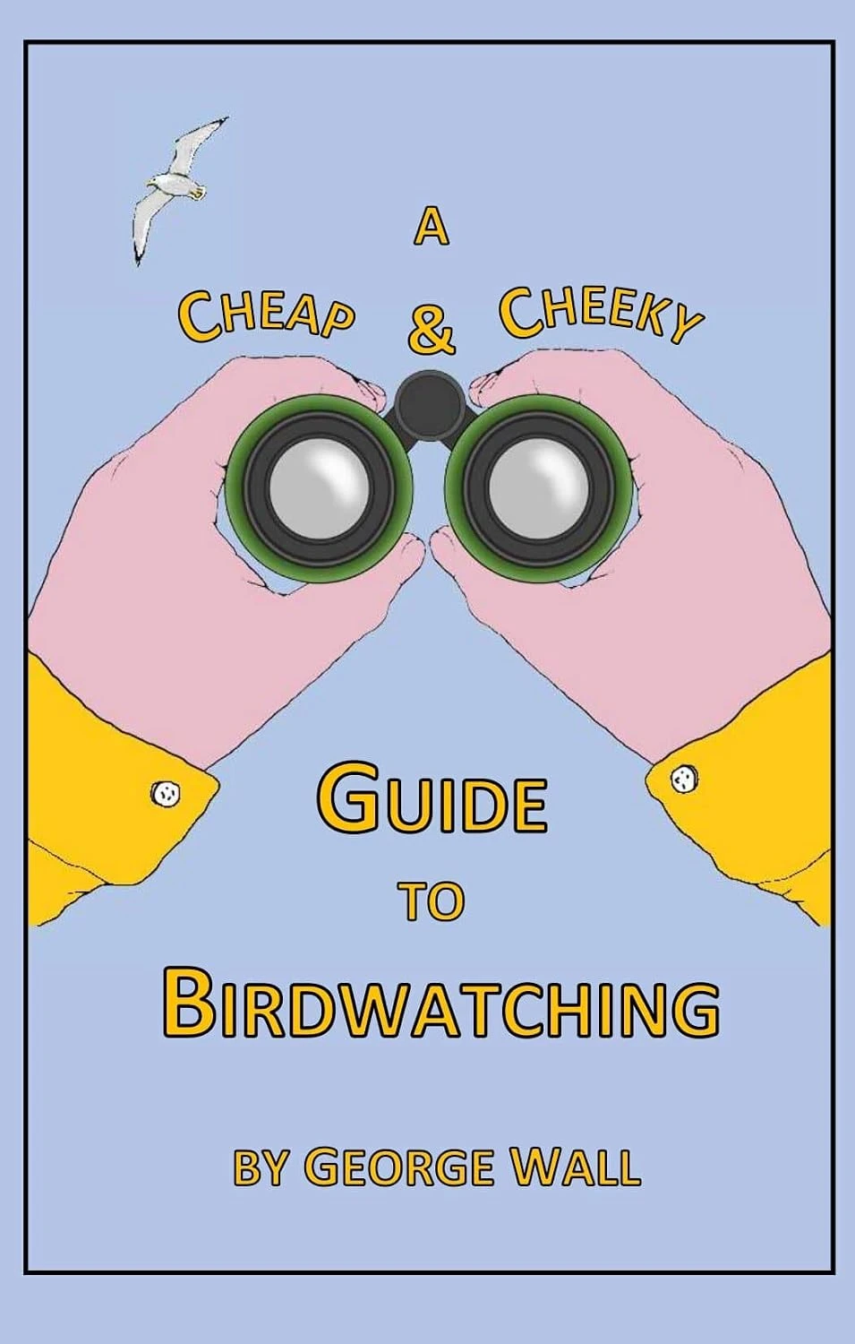 A Cheap and Cheeky Guide to Birdwatching