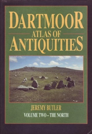 Dartmoor Atlas of Antiquities, Volume Two: The North